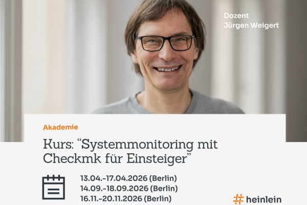 Checkmk für Einsteiger: Linux-Profi Jürgen Weigert wird Akademie-Dozent | Heinlein Support GmbH